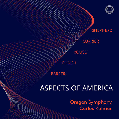 the album cover for Barber / Oregon Symphony / Kalmar - Aspects of America