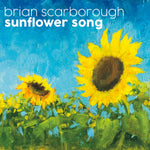 the album cover for Brian Scarborough - Sunflower Song