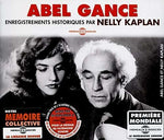 the album cover for Abel Gance - Enregistrements Historiques Par Nelly Kaplan