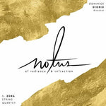 the album cover for Baker / Notus / Zora String Quartet - Radiance & Refraction