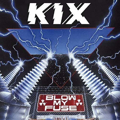 Kix - Blow My Fuse (CD)