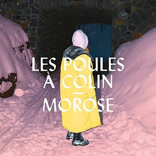 the album cover for Les Poules A Colin - Morose