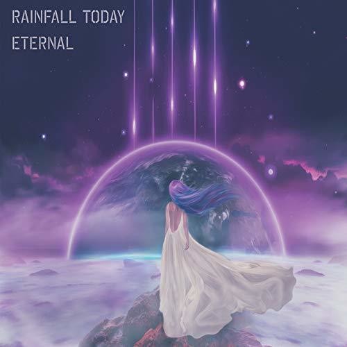 the album cover for Rainfall Today - Eternal