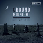 the album cover for James Gelfand - Ground Midnight