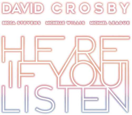 David Crosby - Here If You Listen (CD)