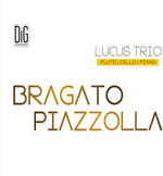 the album cover for Bragato / Lucus Trio - Bragato & Piazzolla