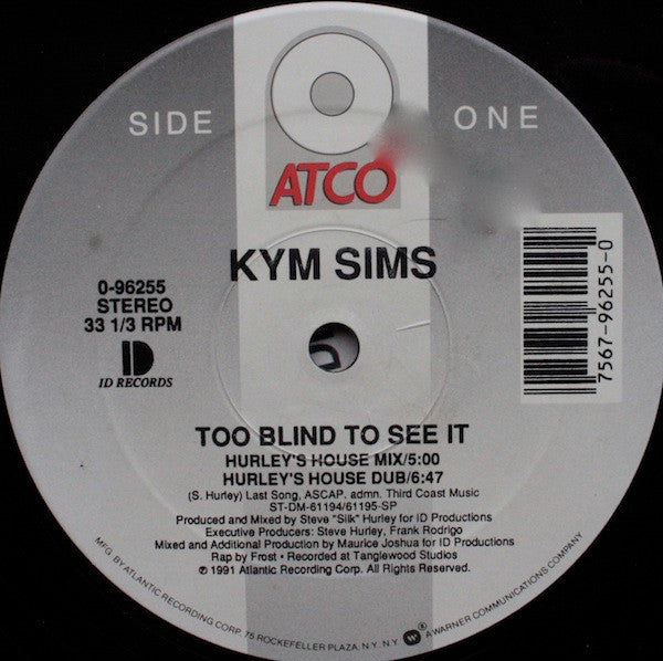 Kym Sims : Too Blind To See It (12", Single)