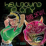 Hellbound Glory - Pure Scum (Vinyl)