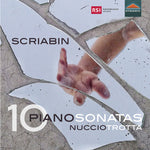 the album cover for Scriabin / Nuccio Trotta - 10 Piano Sonatas