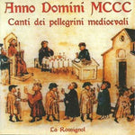 the album cover for Sabio / Rossignol - Canti Dei Pellegrini Medioevali