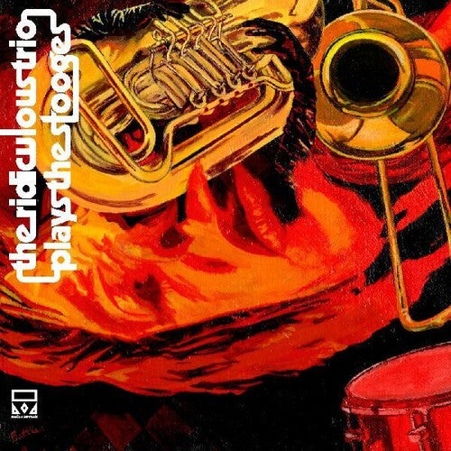 Ridiculous Trio - Ridiculous Trio Plays The Stooges (Vinyl)