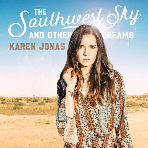 Karen Jonas - The Southwest Sky And Other Dreams (Vinyl)