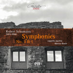 the album cover for Schumann / Cappella Aquileia / Bosch - Symphonies 3 & 1