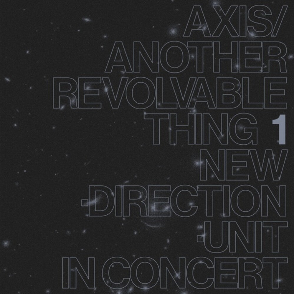 the album cover for Masayuki Takayanagi - Axis / Another Revolvable Thing 1