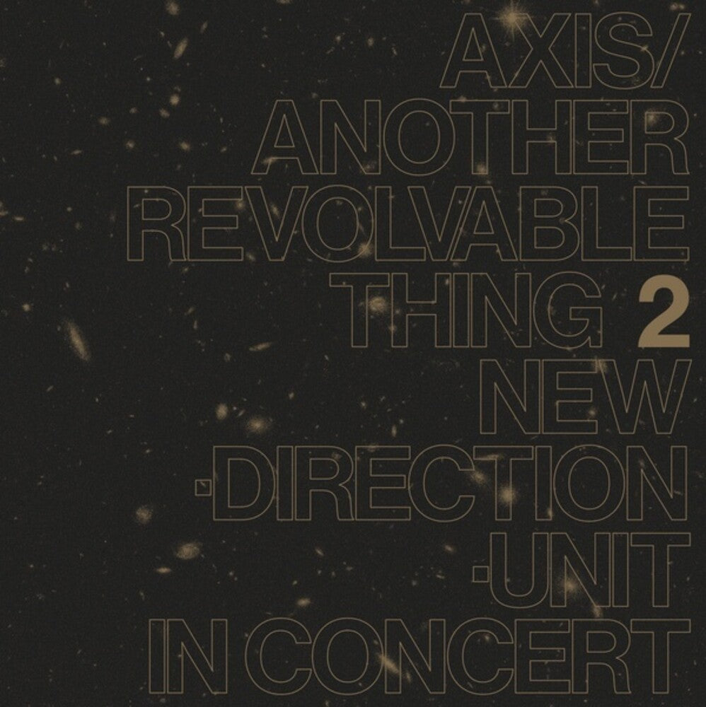 the album cover for Masayuki Takayanagi - Axis / Another Revolvable Thing 2