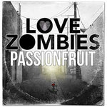 the album cover for Love Zombies - Passionfruit / No Slow Songs (Live At Abbey Road)