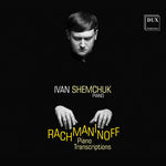 the album cover for Rachmaninoff / Shemchuk / Andrutini - Piano Transcriptions