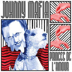 the album cover for Johnny Mafia - Princes de L'amour