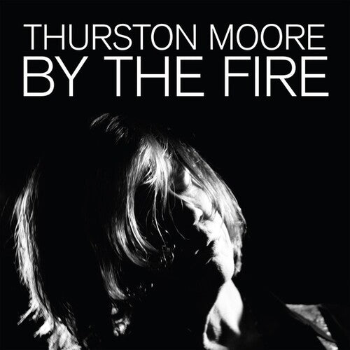 Thurston Moore - Junto al fuego (CD)
