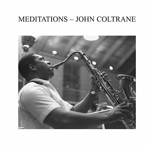 the album cover for John Coltrane - Meditations