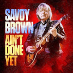 Savoy Brown - Aún no he terminado (CD)