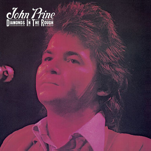 John Prine - Diamonds In The Rough (Vinyl)