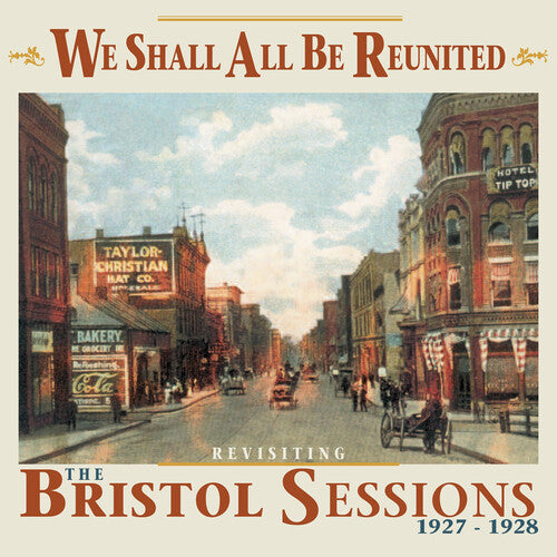 Varios Artistas - Nos Reuniremos: Revisitando las Sesiones de Bristol de 1927-1928 (Varios Artistas) (CD)