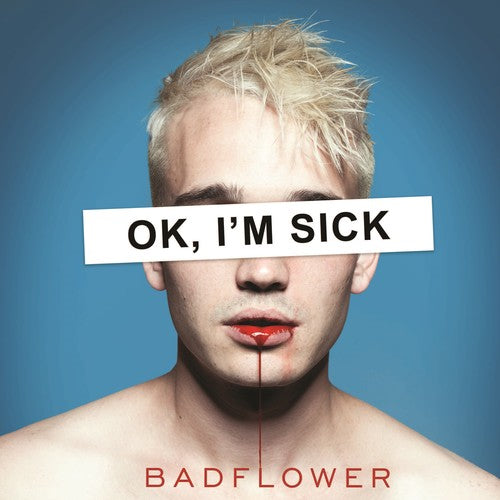 Badflower - Ok, I'm Sick (Vinyl)