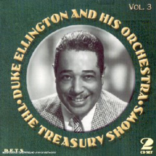the album cover for Duke Ellington & His Orchestra - The Treasury Shows, Vol. 3