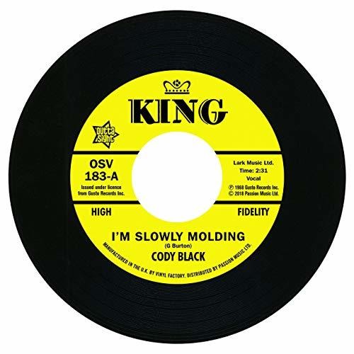 Cody Black - Me estoy moldeando lentamente / Ella lloró solo un minuto (Vinilo)