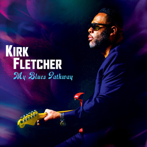 Kirk Fletcher - My Blues Pathway (Purple Vinyl) (Vinyl)