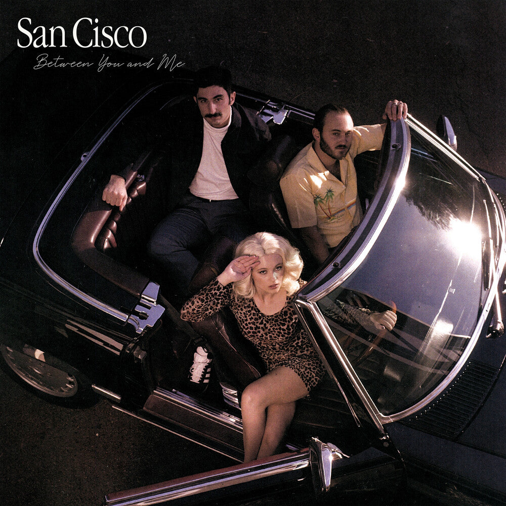 the album cover for San Cisco - Between You And Me