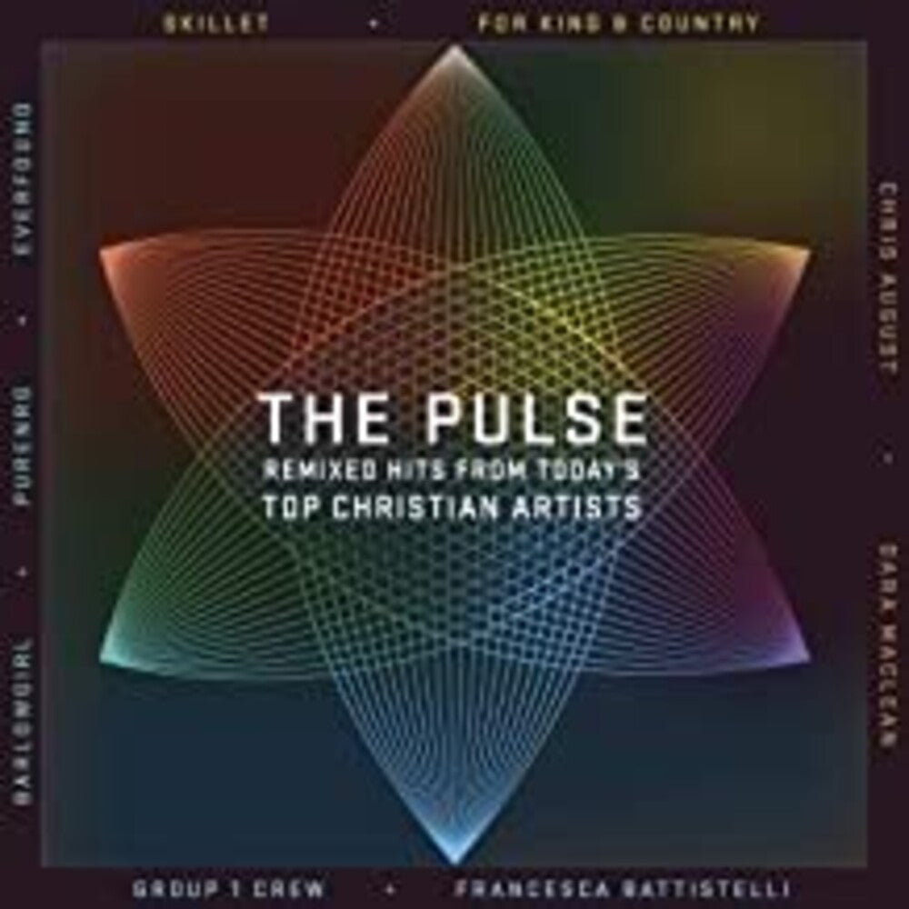 the album cover for Pulse Remixed Hits Todays Top Christian / Var - The Pulse: Remixed Hits From Today's Top Christian Artists ( VariousArtists)