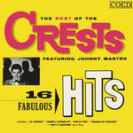 The Crests - The Best of The Crests (CD)