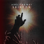 Adelitas Way - Shine On (CD)