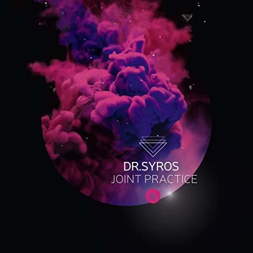 the album cover for Dr. Syros - Joint Practice