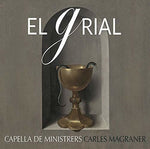 the album cover for Capella De Ministrers - Grial