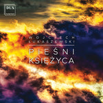 the album cover for Lukaszewski - Piesni Ksiezyca