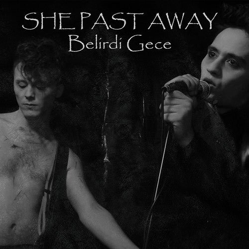 She Past Away - Belirdi Gece (Vinyl)