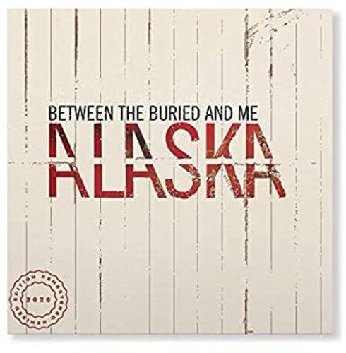Between the Buried and Me - アラスカ (レコード)