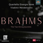 the album cover for Brahms / Quartetto Energie Nove / Mendelssohn - Two String Quintets