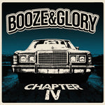 the album cover for Booze & Glory - Chapter Iv