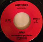 The Autistics : Girls / Sister Julie (7", Single)