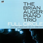 the album cover for Brian Auger Piano Trio - Full Circle - Live at Bogie's