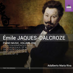 the album cover for Jaques-Dalcroze / Riva - Piano Music 1