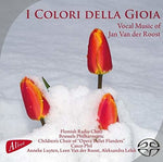 the album cover for Roost / Flemish Radio Choir - Colori Della Gioia