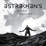 the album cover for Astrakhan - Astrakhans Superstar Experience