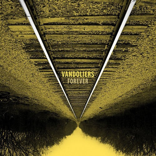 Vandoliers - Forever (Vinyl)