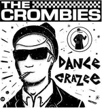 the album cover for Crombies - Dance Crazee
