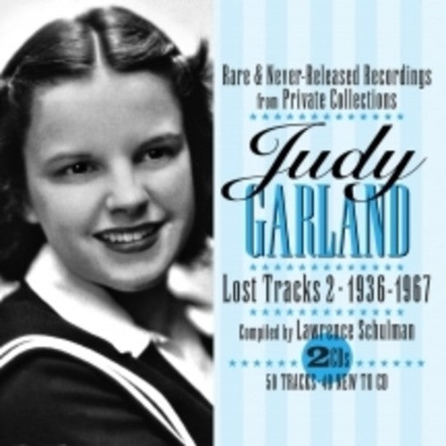 the album cover for Judy Garland - Lost Tracks Volume 2: 1936-1967